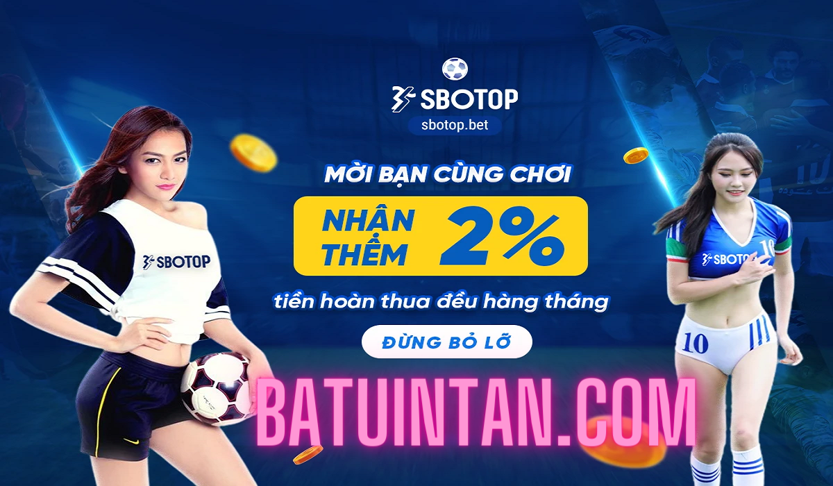 Truy cập batuimtan.com vào Sbobet có ưu điểm gì? 