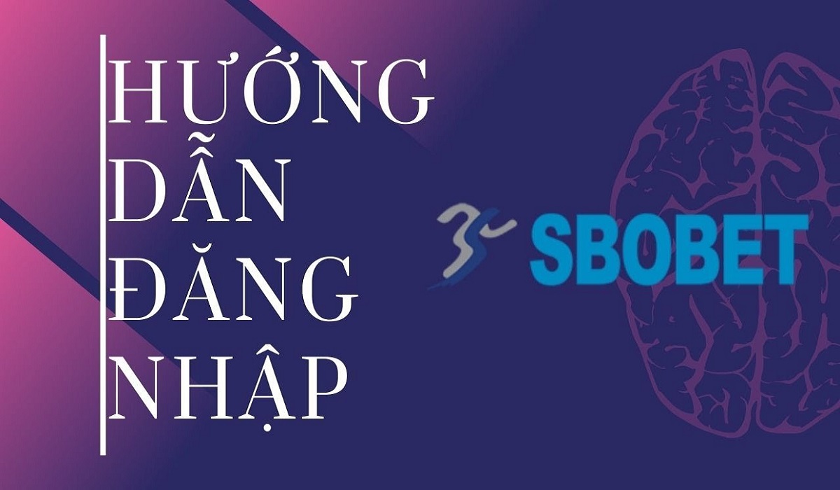 Cách đăng nhập sbobet