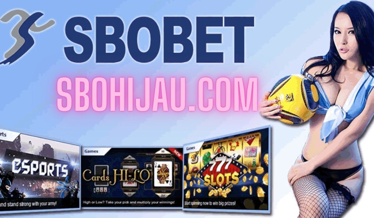 Thông tin về đường liên kết sbohijau.com sbobet