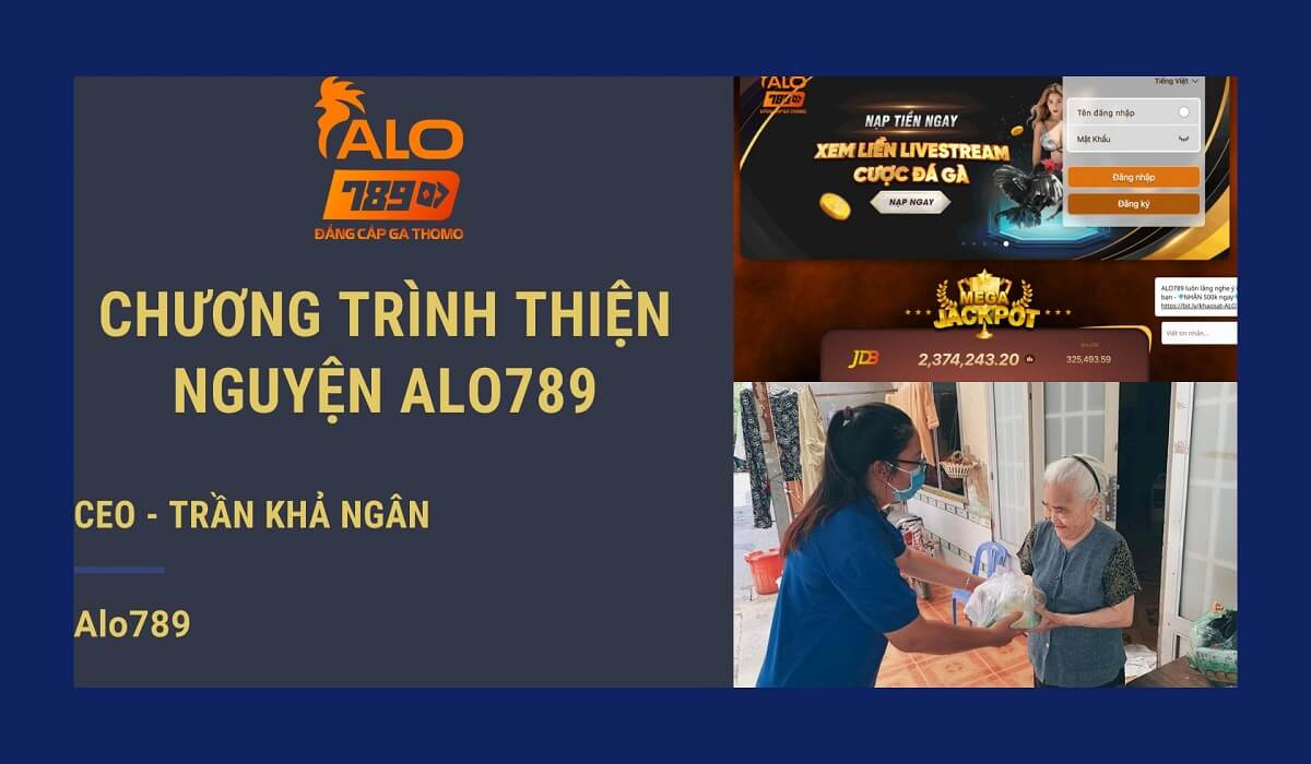 Đôi nét về Alo789 trong chương trình thiện nguyện